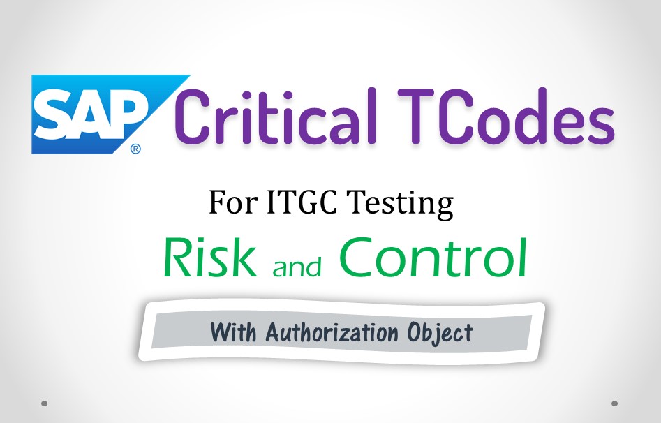 Critical Tcode in SAP for ITGC and Sox Audit